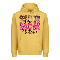 Antique Gold coffee first mom later Premium Hoodie - JahusDesignShop