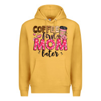 Mustard coffee first mom later Premium Hoodie - JahusDesignShop