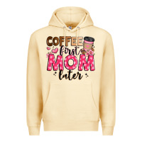 Pina Colada coffee first mom later Premium Hoodie - JahusDesignShop