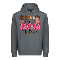 Rock coffee first mom later Premium Hoodie - JahusDesignShop