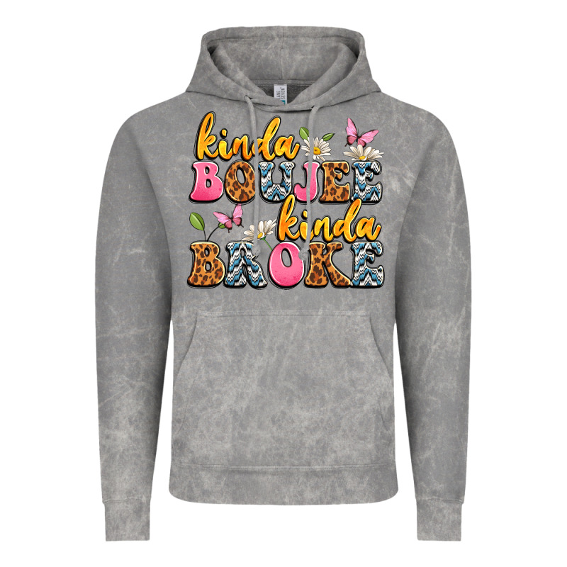 Kinda Boujee Kinda Broke Vintage Hoodie by JahusDesignShop | Teevron