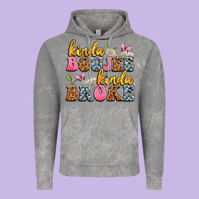 Kinda Boujee Kinda Broke Vintage Hoodie Designed By Jahusdesignshop