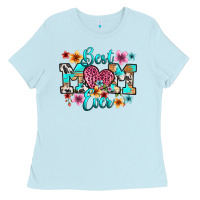 Baby Blue best mom ever Ladies Tee - RanaPortraitStore
