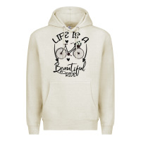 Oatmeal Heather Life is a beautiful ride Premium Hoodie - Bettercallsaul