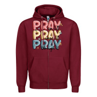 Pray On It Pray Over It Pray Through It Zipper Hoodie | Teevron
