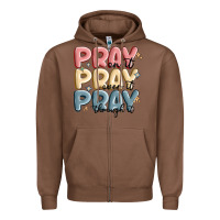 Chestnut pray on it pray over it pray through it Zipper Hoodie - MaliasSmallBusiness