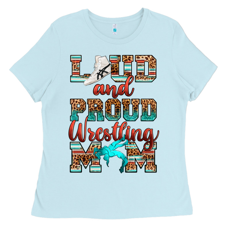 Loud And Proud Wrestling Mom Ladies Tee by RanaPortraitStore | Teevron