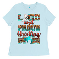 Baby Blue loud and proud wrestling mom Ladies Tee - RanaPortraitStore