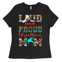 Black loud and proud wrestling mom Ladies Tee - RanaPortraitStore