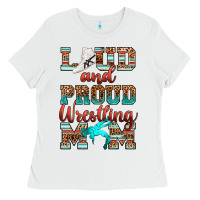 White loud and proud wrestling mom Ladies Tee - RanaPortraitStore