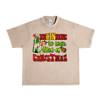 French Oak beginning to look like a christmas with gin and gifts Urban Heavy Tee - AdoDesignShop