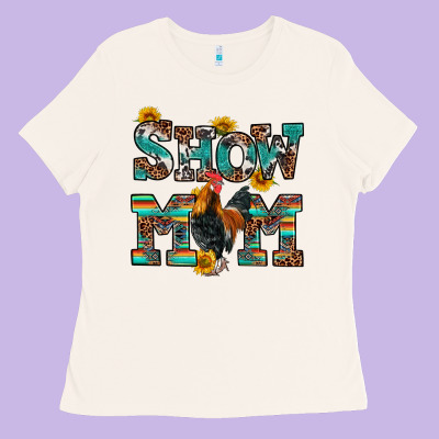 Ladies Tee show mom rooster