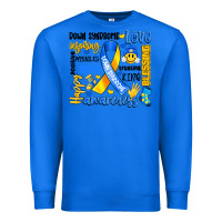 True Royal down syndrome awareness typography Premium Sweatshirt - Artiststas