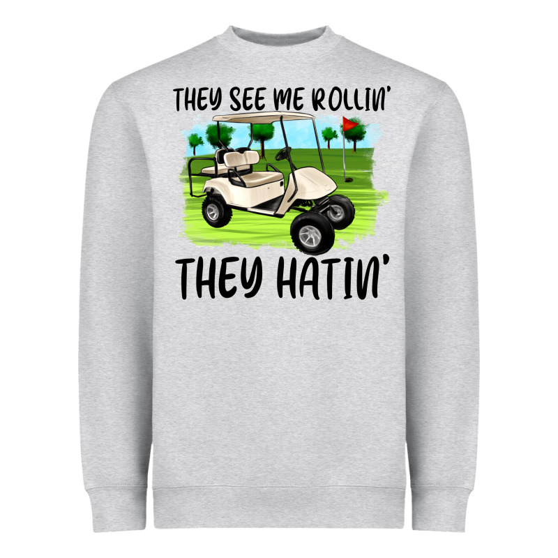 They See Me Rollin' They Hattin' Heavyweight Sweatshirt by Artiststas | Teevron
