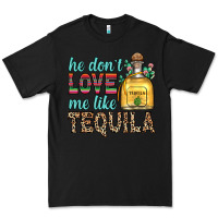 Black he don t love me like tequila Premium Tee - Zillion Design Studio