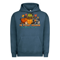 Pigment Midnight Navy in every season i will praise him Urban Hoodie - CowGirlArtShop