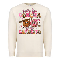 Sandshell you're the concha to my cafecito Premium Sweatshirt - Artiststas