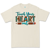 Teach Your Heart Out Premium Tee | Teevron