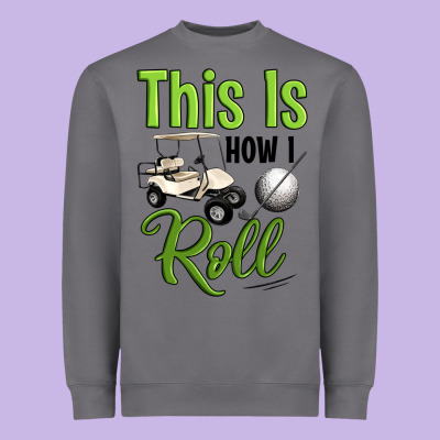 This Is How I Roll Heavyweight Sweatshirt Designed By Artiststas