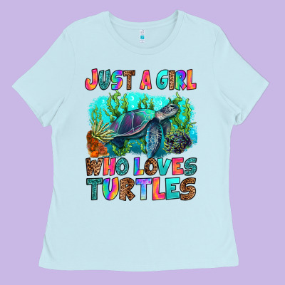 Ladies Tee just a girl who loves turtles