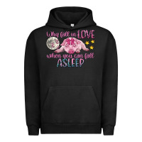 Pigment Black why fall in love when you can fall asleep Urban Hoodie - CowGirlArtShop