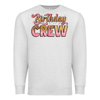 Birthday Crew Premium Sweatshirt | Teevron