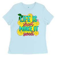 Baby Blue life is  make it sweet Ladies Tee - RanaPortraitStore