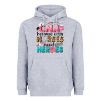 Heather Grey Western CNA Because Nurses Need Heroes Heavyweight Hoodie - LillyAllenDesigns