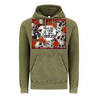 Vintage Olive have the day you deserve skull and rose Vintage Hoodie - JahusDesignShop