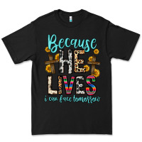 Black because he lives i can face tomorrow Premium Tee - Zillion Design Studio