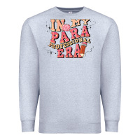 Heather Grey in my parapro era Premium Sweatshirt - Artiststas