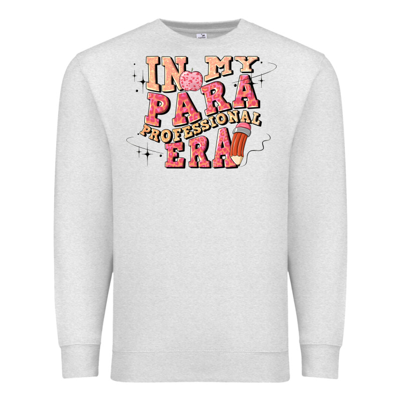 In My Parapro Era Premium Sweatshirt by Artiststas | Teevron