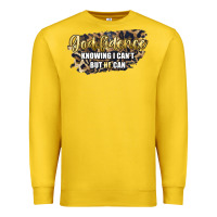 Lemon god fidence knowing i can't but he can Premium Sweatshirt - Artiststas