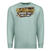 Seafoam god fidence knowing i can't but he can Premium Sweatshirt - Artiststas