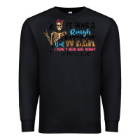 Black it was a rough week but i didn t need bail money s Premium Sweatshirt - Artiststas