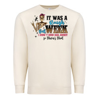 Sandshell it was a rough week but i didn t need bail money s Premium Sweatshirt - Artiststas