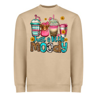 Just A Little Moody Coffee Cups Heavyweight Sweatshirt | Teevron