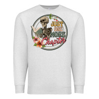 Oatmeal Heather just one more chapter Premium Sweatshirt - Artiststas