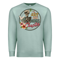 Seafoam just one more chapter Premium Sweatshirt - Artiststas