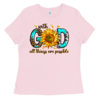 Bubblegum Pink with god all things possible Ladies Tee - RanaPortraitStore