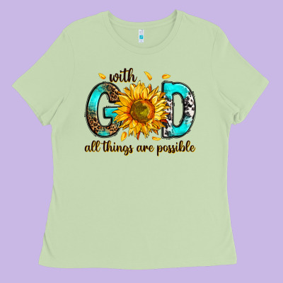 Ladies Tee with god all things possible