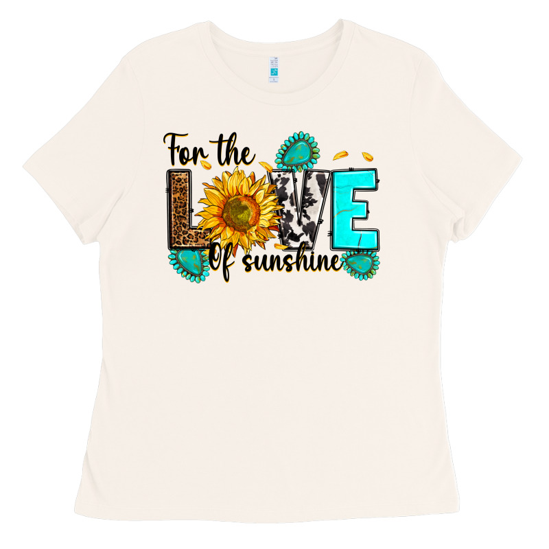 For The Love Of Sunshine Ladies Tee by RanaPortraitStore | Teevron