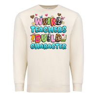 Sandshell weird teachers build character Premium Sweatshirt - Artiststas