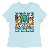 Baby Blue god gifted me two titles mom and grandma and i roc Ladies Tee - RanaPortraitStore