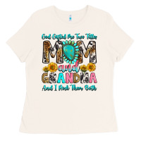 Bone god gifted me two titles mom and grandma and i roc Ladies Tee - RanaPortraitStore
