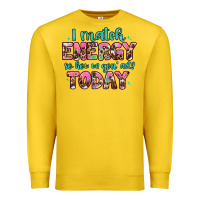 Lemon i match energy so how we gon' act Premium Sweatshirt - Artiststas