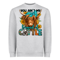 You Ain't My Brand Of Cattle Longhaired Cow Heavyweight Sweatshirt | Teevron