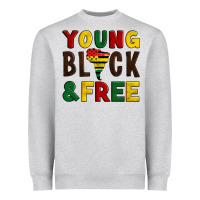 Heather Grey young black and free Heavyweight Sweatshirt - Artiststas