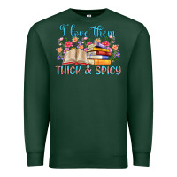 Sports Green i love them thick and spicy Premium Sweatshirt - Artiststas