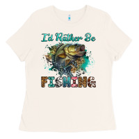 Bone i'd rather be fishing Ladies Tee - RanaPortraitStore